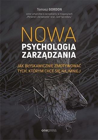 Nowa psychologia zarządzania, Tomasz Gordon
