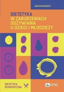 DIETETYKA W ZABURZENIACH ODŻYWIANIA U DZIECI...