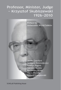 PROFESSOR, MINISTER, JUDGE: KRZYSZTOF SKUBISZEWSKI