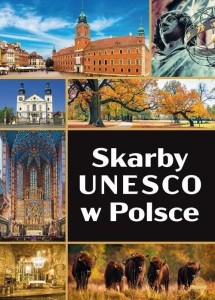 SKARBY UNESCO W POLSCE, JAREK MAJCHER