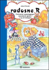 RADOSNE R. ĆWICZENIA WSPOMAGAJĄCE WYWOŁANIE GŁOSKI