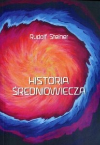 HISTORIA ŚREDNIOWIECZA, RUDOLF STEINER