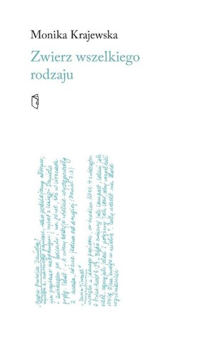 Zwierz wszelkiego rodzaju, Monika Krajewska