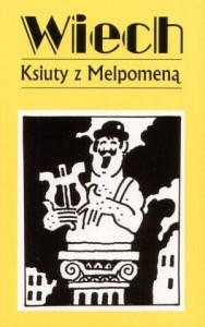 KSIUTY Z MELPOMENĄ, STEFAN WIECH WIECHECKI