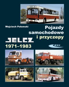 POJAZDY SAMOCHODOWE I PRZYCZEPY JELCZ 1971-1983
