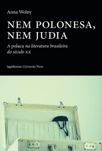 NEM POLONESA, NEM JUDIA, ANNA WOLNY