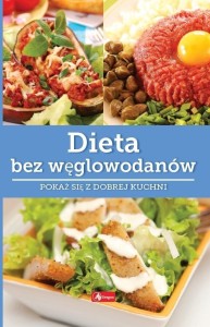 DIETA BEZ WĘGLOWODANÓW, IWONA CZARKOWSKA