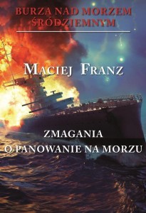 BURZA NAD MORZEM ŚRÓDZIEMNYM T.2 ZMAGANIA O PANOW.
