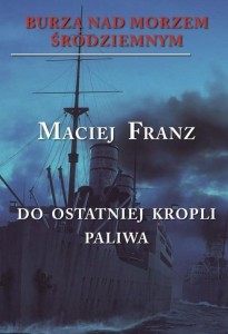 BURZA NAD MORZEM ŚRÓDZIEMNYM T.3 WALKA DO OSTAT...