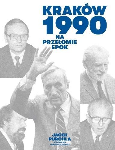 Kraków 1990. Na przełomie epok, Jacek Purchla
