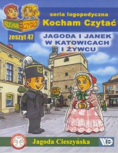 KOCHAM CZYTAĆ ZESZYT 47. JAGODA I JANEK W KATOW...