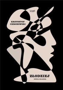 ZŁODZIEJ. NOWELA KOLAŻOWA, KRZYSZTOF CHRONOWSKI