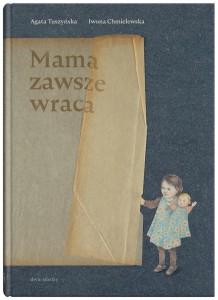 MAMA ZAWSZE WRACA