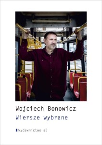 WIERSZE WYBRANE, WOJCIECH BONOWICZ