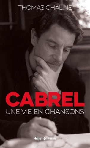 Cabrel, une vie en chanson, Thomas Chaline