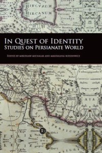 IN QUEST OF IDENTITY. STUDIES ON THE PERSIANATE...