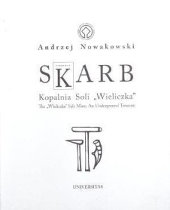 SKARB. KOPALNIA SOLI WIELICZKA