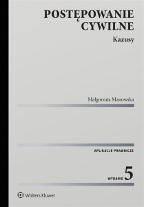 POSTĘPOWANIE CYWILNE. KAZUSY W.5