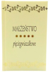 MAŁŻEŃSTWO PIĘCIOGWIAZDKOWE, PRACA ZBIOROWA
