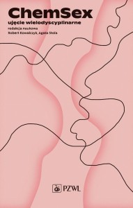 CHEMSEX. UJĘCIE WIELODYSCYPLINARNE