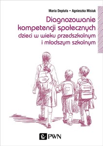 DIAGNOZOWANIE KOMPETENCJI SPOŁECZNYCH DZIECI..