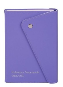 KALENDARZ NAUCZYCIELA 2026/27 A5 LILIOWY ZAPINANY