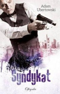 SYNDYKAT, ADAM UBERTOWSKI