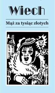 MĄŻ ZA TYSIĄC ZŁOTYCH W.2016