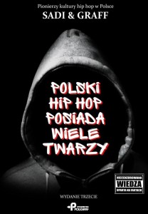 POLSKI HIP HOP POSIADA WIELE TWARZY, SADI & GRAFF