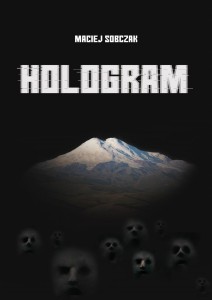 HOLOGRAM, MACIEJ SOBCZAK