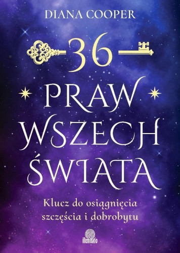 36 praw wszechświata. Klucz do osiągnięcia...