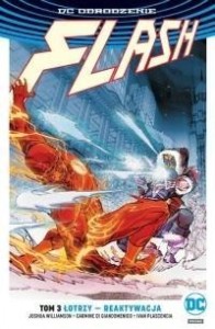 FLASH T.3 ŁOTRZY REAKTYWACJA, PRACA ZBIOROWA
