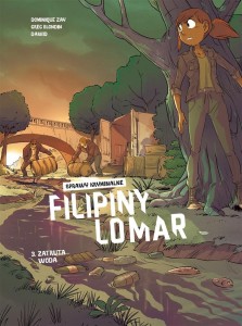 SPRAWY KRYMINALNE FILIPINY LOMAR T.3 ZATRUTA WODA