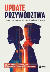 UPDATE PRZYWÓDZTWA. NOWA RZECZYWISTOŚĆ, WNIOSKI...