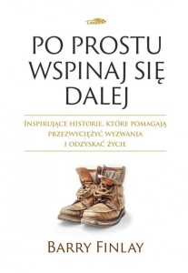 PO PROSTU WSPINAJ SIE DALEJ, BARRY FINLAY