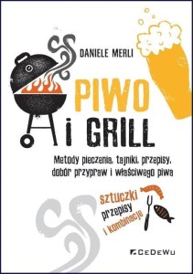 PIWO I GRILL.. METODY PIECZENIA..., DANIELE MERLI