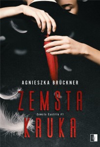 ZEMSTA KRUKA, AGNIESZKA BRUCKNER