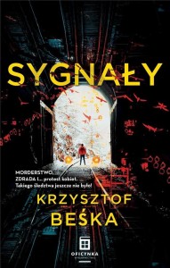 SYGNAŁY, KRZYSZTOF BEŚKA
