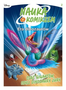 ERA DINOZAURÓW T.2 CZAS GIGANTÓW, CZYLI...