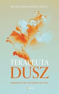 TERAPEUTA DUSZ KIEROWNICTWO DUCHOWE OJCA PIO