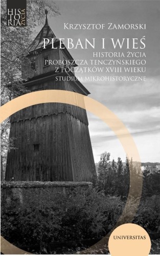 Pleban i wieś. Historia życia proboszcza...
