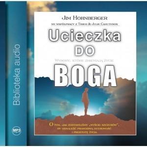 UCIECZKA DO BOGA AUDIOBOOK, JIM HOHNBERGER