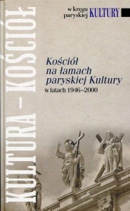 KOŚCIÓŁ NA ŁAMACH PARYSKIEJ KULTURY