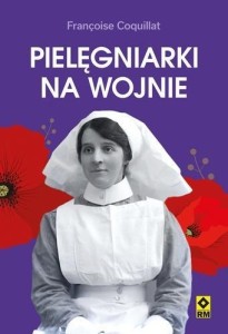 PIELĘGNIARKI NA WOJNIE, FRANCOISE COQUILLAT