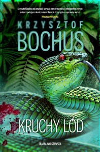 KRUCHY LÓD, KRZYSZTOF BOCHUS