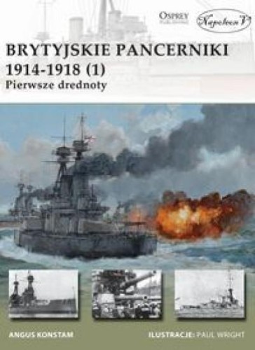 Brytyjskie pancerniki 1914-1918 (1), Angus Konstam