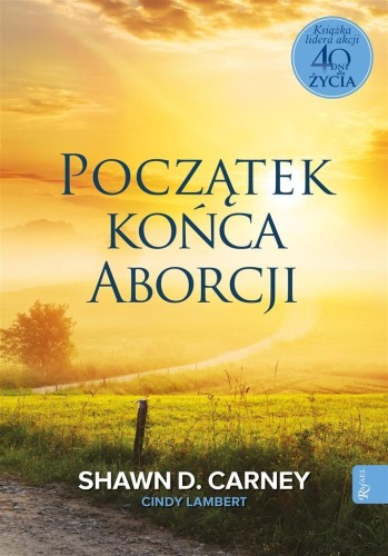 Początek końca aborcji, Shaw Carney, Sindy Lambert
