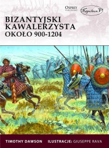 BIZANTYJSKI KAWALERZYSTA OKOŁO 900-1204