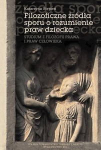 FILOZOFICZNE ŹRÓDŁA SPORU O ROZUMIENIE PRAW...