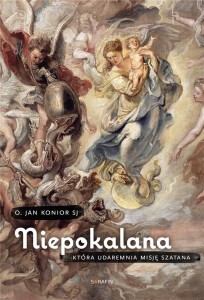 NIEPOKALANA, KTÓRA UDAREMNIA MISJĘ SZATANA